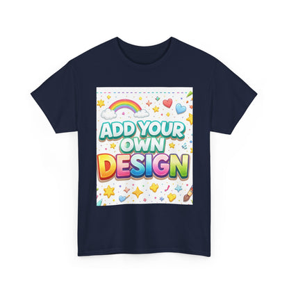 Cute Customizable Tee — "Add Your Own Design" Rainbow Graphic T-Shirt