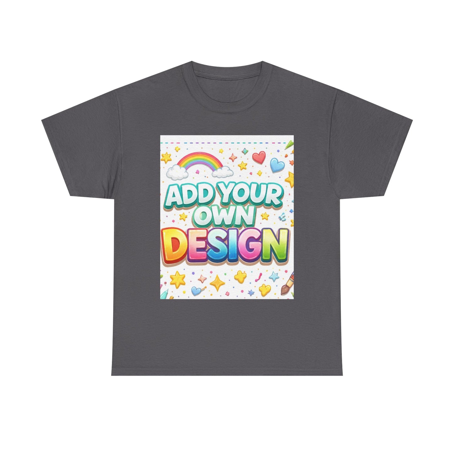 Cute Customizable Tee — "Add Your Own Design" Rainbow Graphic T-Shirt