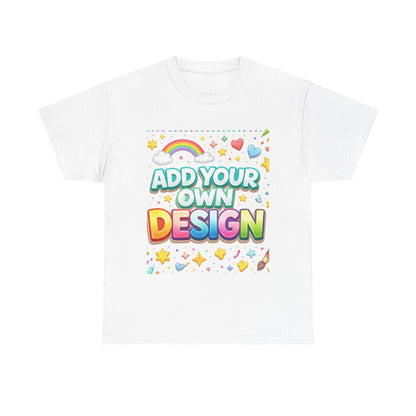 Cute Customizable Tee — "Add Your Own Design" Rainbow Graphic T-Shirt