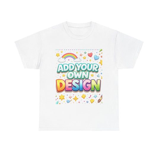 Cute Customizable Tee — "Add Your Own Design" Rainbow Graphic T-Shirt