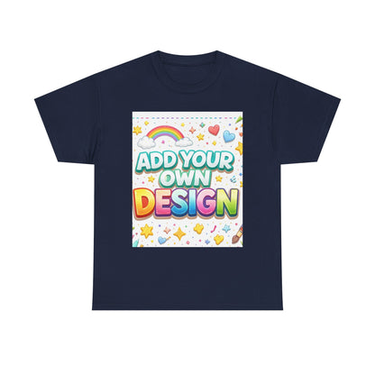 Cute Customizable Tee — "Add Your Own Design" Rainbow Graphic T-Shirt