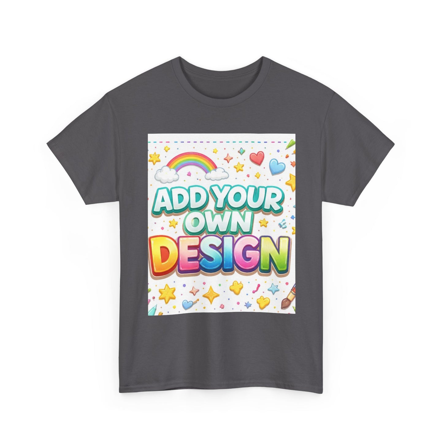Cute Customizable Tee — "Add Your Own Design" Rainbow Graphic T-Shirt