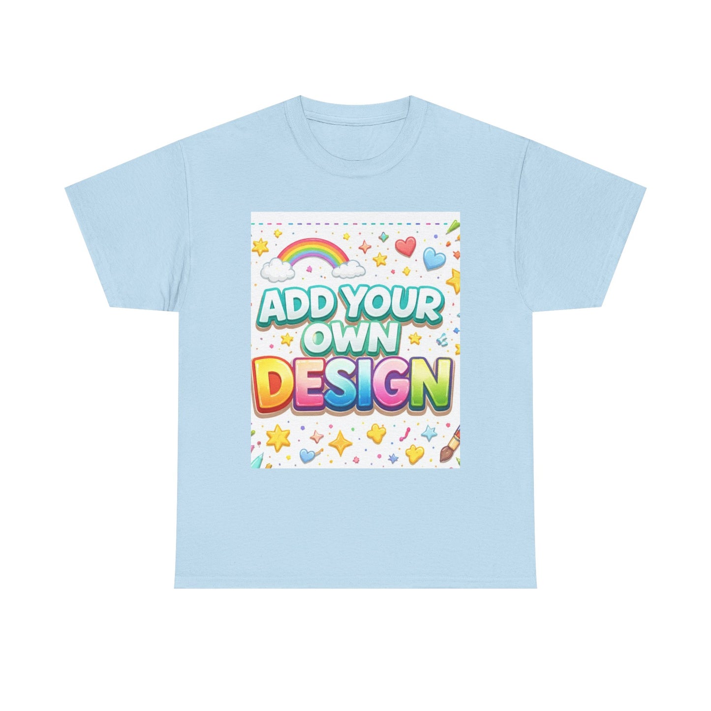 Cute Customizable Tee — "Add Your Own Design" Rainbow Graphic T-Shirt