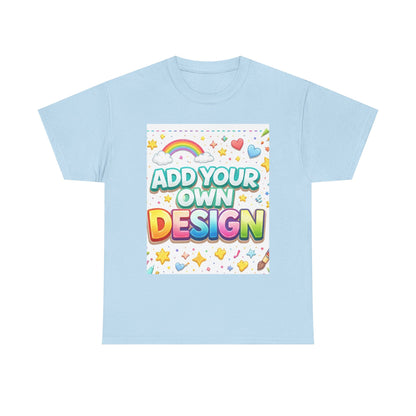 Cute Customizable Tee — "Add Your Own Design" Rainbow Graphic T-Shirt